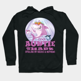 Cool Auntie Shark - Spoiling Mye Nieces & Nephews Hoodie